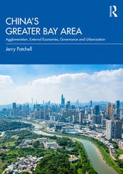 China's Greater Bay Area: Agglomeration, external economies, governance and urbanization bookcover